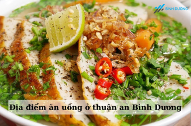 Địa điểm ăn uống ở thuận an bình dương